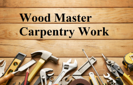 Wood Master Carpentry Work